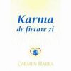 Karma de fiecare zi