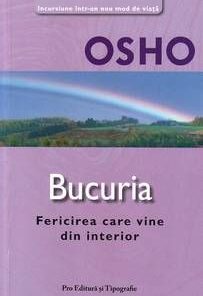Bucuria - Fericirea care vine din interior