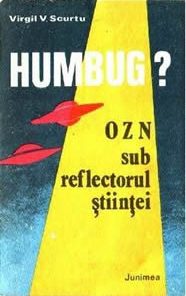 Humbug - OZN sub reflectorul stiintei