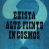 Exista alte fiinte in Cosmos?