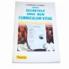 Secretele unui bun Curriculum Vitae