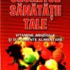 Secretul sanatatii tale